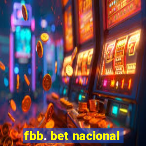 fbb. bet nacional